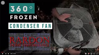 12-9-17 Crappy 360° Frozen Condenser Fan Video