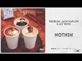 Problem Jack Harlow Jay Rock Nothin mp3