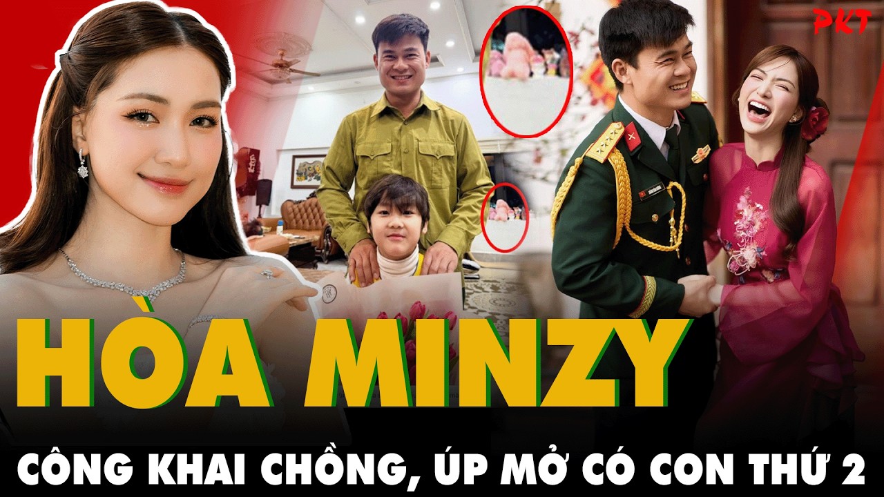Hòa Minzy công khai chồng Đại úy quân đội, ÚP MỞ CÓ CON THỨ 2 và hành trình KHÔNG GỤC NGÃ | PKT