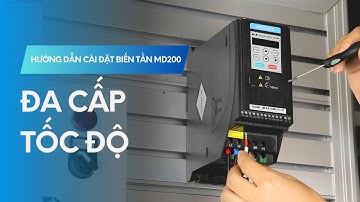 Bài 3: Hướng dẫn cài đặt biến tần Inovance MD200 chế độ đa cấp tốc độ | Hoàng Ngân TEC