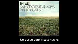 Travis - Why Does It Always Rain On Me? (subtitulos en español) chords