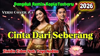 CINTA DARI SEBERANG – Dangdut REMIX Koplo Terbaru 2026 | Cover Paling Enak Didengar