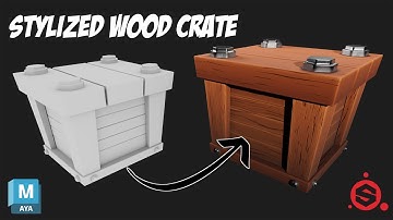 Stylized Wood Crate in Maya and Substance Painter