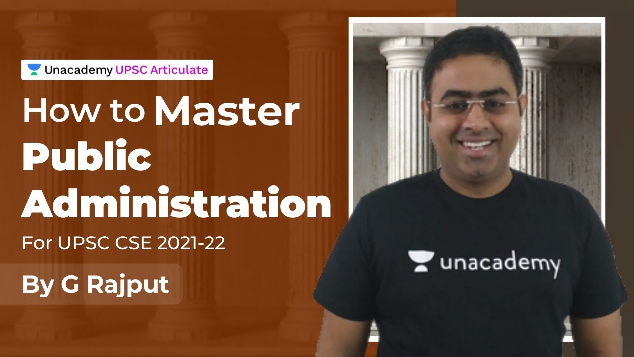 How to Master in Public Administration | UPSC CSE 2021-22 | By G Rajput ...