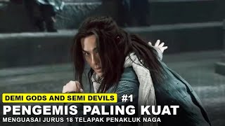 Penampilan Seperti Pengemis Tapi Ternyata Orang Paling Disegani | Recaps Demi God Semi Devil Part 1