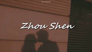 Zhou Shen - Want to be together (Español)