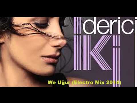 İrem Derici Nabza Göre Şerbet (WeUgur Electro Remix)