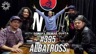 On Air With Sanjay #395 - Albatross Nepal