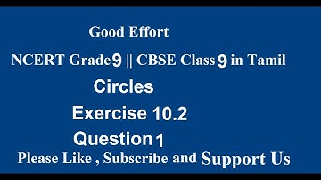 NCERT Grade 9 || CBSE Class 9  - Circles Exercise 10.2 - Question 1 in Tamil