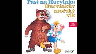 HURVÍNEK Past na Hurvínka Hurvínkův mořský vlk S+H7