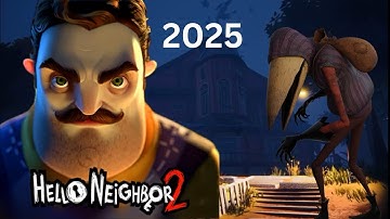 Hello Neighbor 2 Full Game + The Forest Walkthrough No commentary in 2025