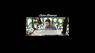 Beautiful❤❤ Recitation | Salim Bahanan | Surah Al-Ahqaf Ayat 1-3 | #Salimbahanan #Quran