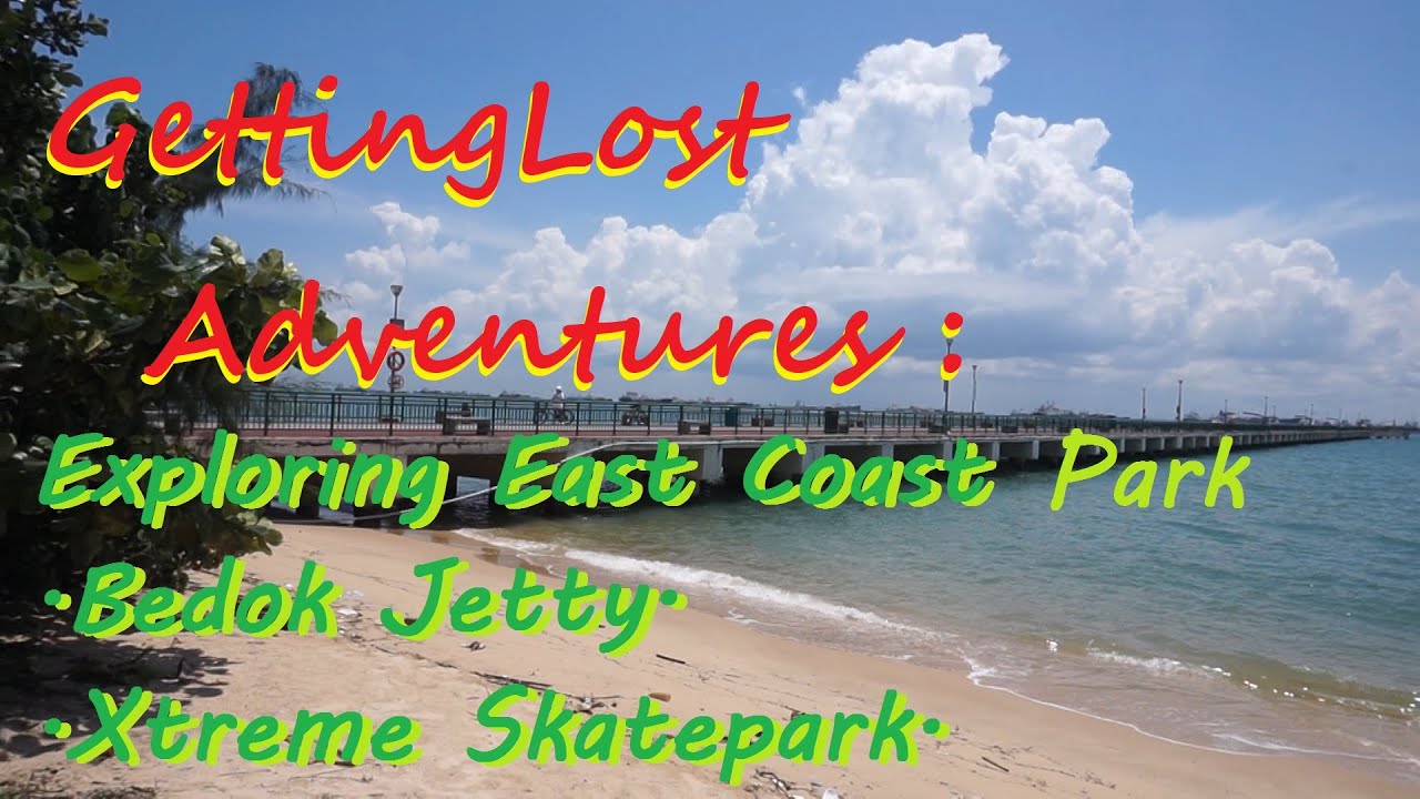 GettingLost Adventures : East Coast Park. Lets explore a very long Jetty. Bedok Jetty.