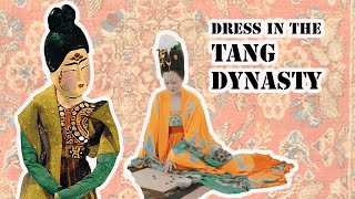 Women and Clothing in the Tang Dynasty (618-907 AD) | Episode 3 | Chinese Clothing Through the Ages