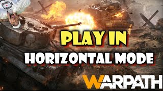 HOW TO PLAY WARPATH IN LANDSCAPE MODE (HORIZONTAL) screenshot 4