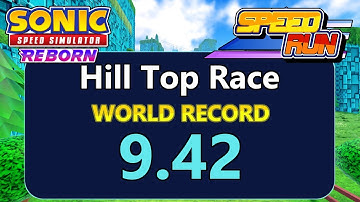 [WORLD RECORD] Sonic Speed Simulator Hill Top Race 9.42 Speedrun