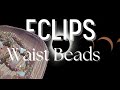 Eclips Waist Beads DIY Elastic African Waist Beads How to 2024 Aesthetic