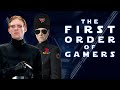 Star wars the first order of gamers