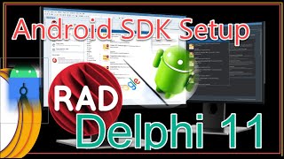 Delphi 11 Alexandria : Android SDK Setup