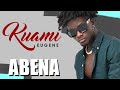 Kuami eugene - Abena (official audio)