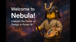 Discover Nebula – Your Power BI Design Companion