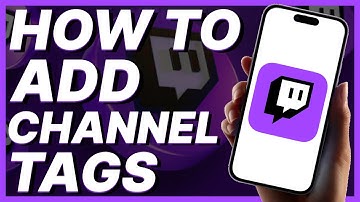 How To Add Channel Tags On Twitch