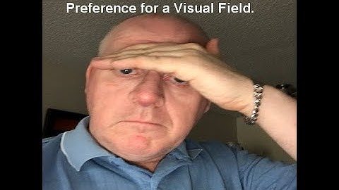 Cortical Visual Impairment (CVI) - Preference for a Visual Field