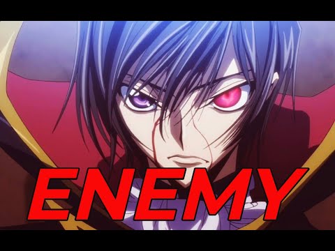 Code Geass「AMV」Enemy  |  Imagine Dragons x J.I.D