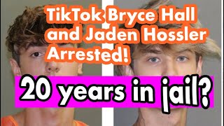 tiktok stars Bryce Hall and Jaden Hossler arrested!