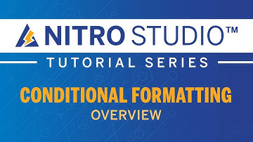 NITRO Studio™ Tutorial Series: Overview Conditional Formatting