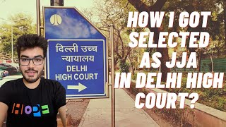 How I got selected as JJA in Delhi High Court? My Preparation Journey | High Court Jobs Pattern