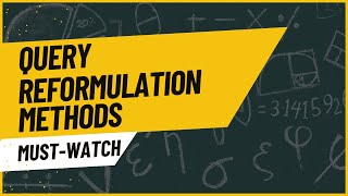 Query Reformulation Methods Information Retrieval System