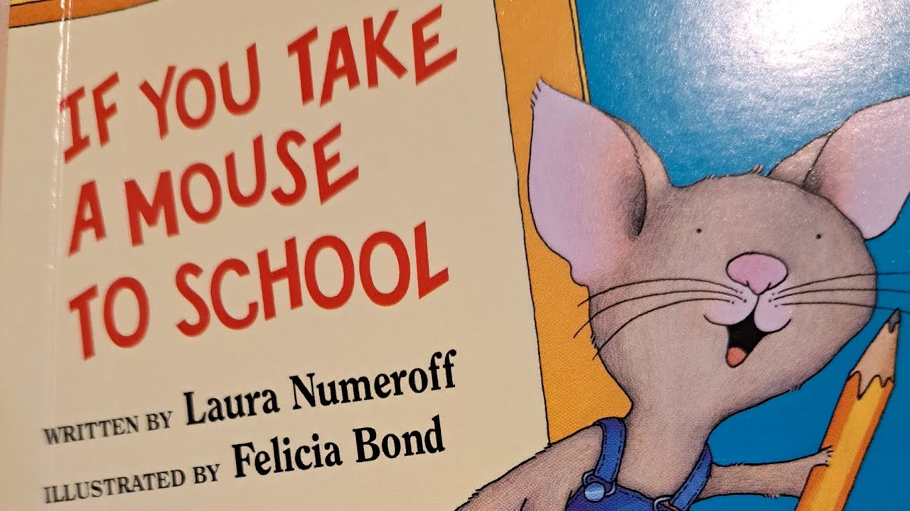 If You Take a Mouse to School - YouTube