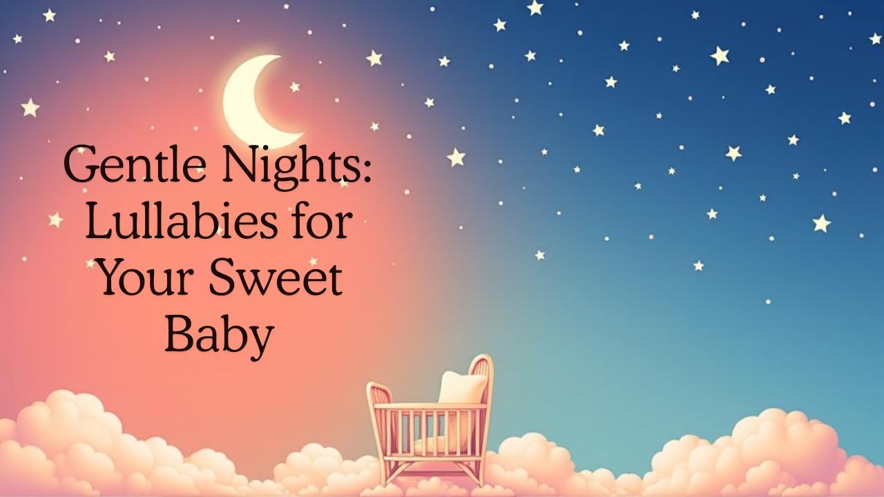 2 Hours of Gentle Lullabies for Baby Sleep | Soothing Music for ...