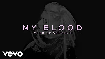 Ellie Goulding - My Blood (Sped Up Version)