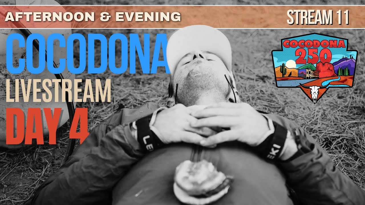 2025 Cocodona 250 LIVE Day 4 | Afternoon & Evening | Stream 11