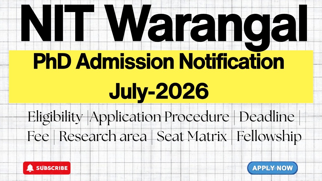 NIT Warangal PhD Admission 2026 July | Eligibility, Dates, Process ...