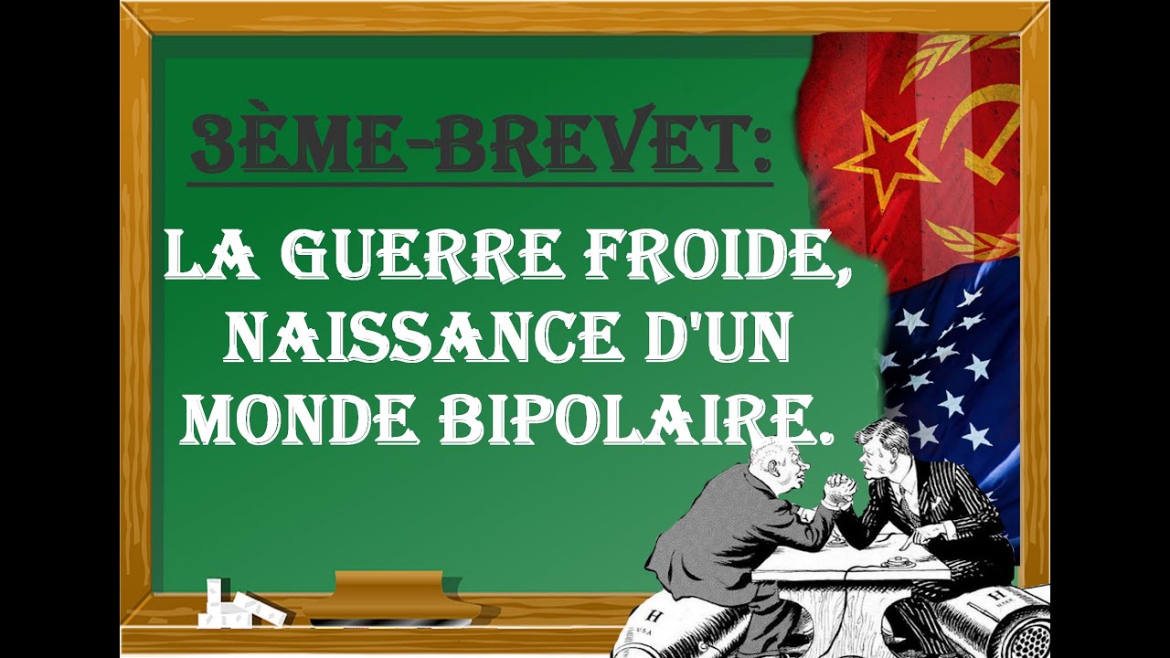 3ème-La guerre froide: un monde bipolaire (1947-1991) - Brevet - YouTube