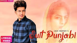 Suit punjabi - jass manak (full song) | latest songs 2018