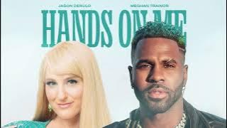 Jason Derulo – Hands On Me (feat. Meghan Trainor) [ Audio]