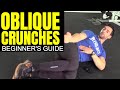 How to Do Oblique Crunches for Beginners - Get Well-Rounded Abs