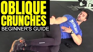 How To Do Oblique Crunches For Beginners - Get Well-Rounded Abs