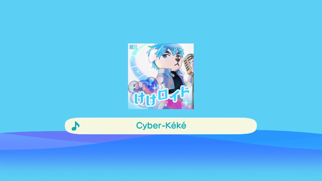 Cyber-Kéké - Animal Crossing: Chansons de Kéké Laglisse (Radio)