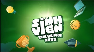 Sinh Viên Thế Hệ Mới 2025 - Tập 6 (14/12/2025)