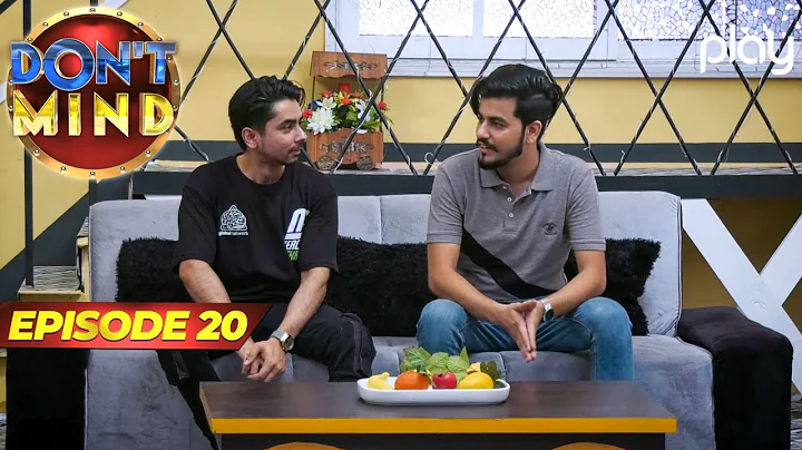 Don't Mind | Episode 20 | Osama Sajid & Fayyaz Asi...