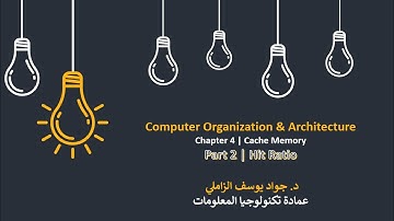 COA | CH 04 | Cache Memory | Part 2 | Hit Ratio