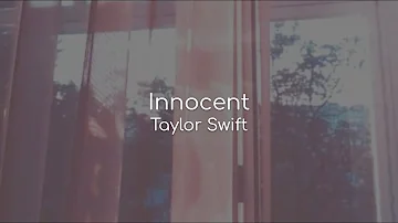 Innocent - Taylor Swift (lyrics)