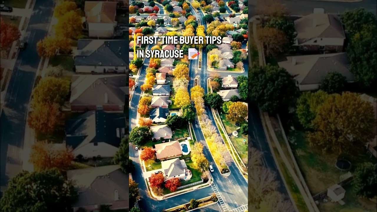First-Time Buyer Tips for Syracuse!