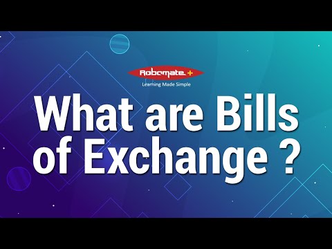 Bills of Exchange | Bills of Exchange Meaning | What are Bills of Exchange |