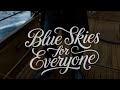 BLUE SKIES FOR EVERYONE - Episode 57 - Bob Schneider’s Monday Morning Movies